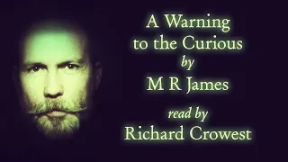 A Warning to the Curious by M R James