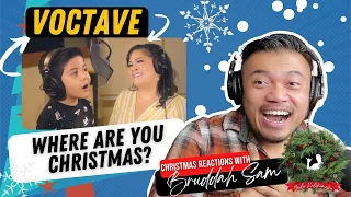 WHERE ARE YOU CHRISTMAS with VOCTAVE | Bruddah🤙🏼Sam's REACTION VIDEOS