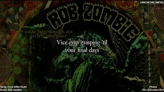 ROB ZOMBIE - CROW KILLER BLUES (LYRICS ON SCREEN)