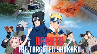 Naruto 216 The Targeted Shukaku