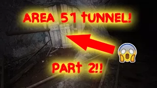 AREA 51 MASSIVE CREEPY TUNNEL!! PART 2