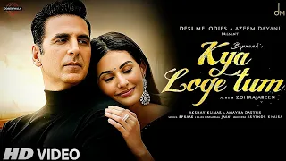 Are Dolat Ya Shohrat Kya Loge Tum, B Praak, Full Song | Akshay K| Are Daulat Ya Shohrat Dua Loge Tum