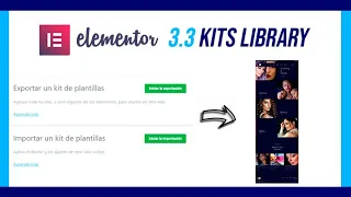 😎😎 Elementor 3.3 Kit Library CREA, IMPORTA Y EXPORTA PÁGINAS WEB COMPLETAS CON UNOS CLICS 🤩🤩