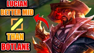 Why is Lucian mid ACTUALLY Better than botlane !! ( LUCIAN IS THE PERFECT MID PICK IN  SEASON 13!! )