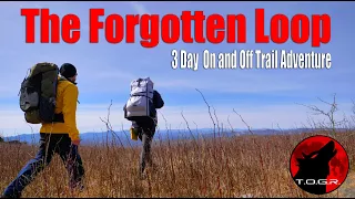 The Forgotten Loop - 3 Day Adventure