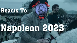 History With Tym, Napoleon 2023 Review