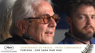 FURIOSA : A MAD MAX SAGA - Press Conference - English - Cannes 2024