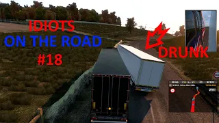 Idiots On The Road #18 | Crashes & Funny Moments | ETS2MP / TMP | Euro Truck Simulator 2 Multiplayer