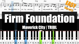 🎹Maverick City | TRIBL - Firm Foundation (Key of C) | Sheet + Lyrics + Chords Piano Easy Tutorial🎹