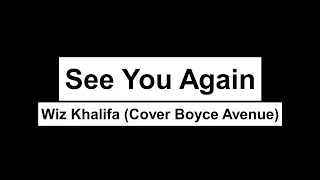 See You Again - Wiz Khalifa feat Charlie Puth Cover Boyce Avenue Feat Bea Miller