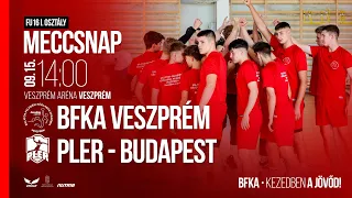 FU16 I. osztály | BFKA Veszprém - PLER-Budapest | 2023.09.15. 14:00