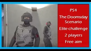 GTA V Online I PS4 I Act 3 The Doomsday Scenario Elite challenge I 2 players I Free aim