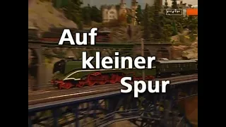 Auf kleiner Spur - Das Modellbahnmagazin nicht nur für Nietenzähler vom 28. März 2005