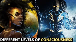 different levels of consciousness chosen ones must know