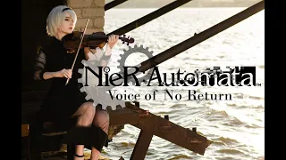 NieR: Automata [Violin Cover] — Voice Of No Return Cosplay Instrumental OST