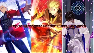 Top 10 Strongest Archer Class Servants