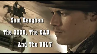 Sam Heughan THE GOOD, THE BAD AND THE UGLY (Ennio Morricone)