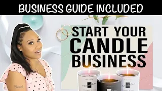 How to Start a Candle Making Business at Home | Candle Business Link Included