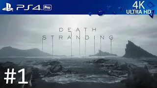 Death Stranding - Gameplay Walkthrough Part 1 - Prologue PS4 Pro