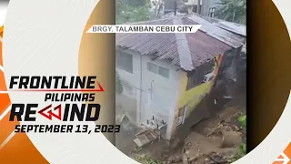 Frontline Pilipinas Rewind | September 13, 2023 #FrontlineRewind