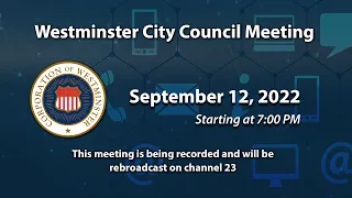 Westminster City Council Meeting 9-12-2022