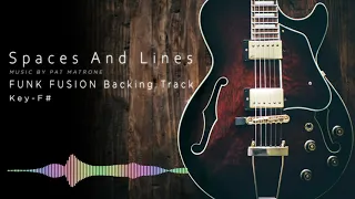 Funk Fusion Style Backing Track/Guitar Jam in F# [Spaces And Lines]