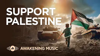 Awakening Music - Support Palestine  🇵🇸