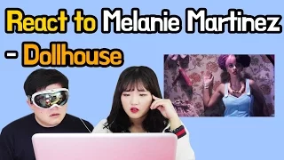 React to Melanie Martinez - Dollhouse _ Music Video [Korean MV Reaction] / Hoontamin