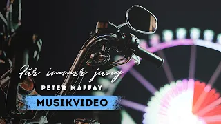 Peter Maffay - Für immer jung (Offizielles Video)
