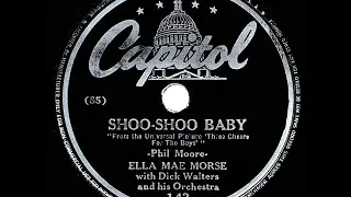 1944 HITS ARCHIVE: Shoo-Shoo Baby - Ella Mae Morse