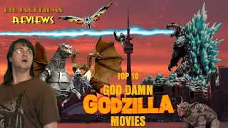 Top 10 God D*mn Godzilla Movies - BIGJACKFILMS REVIEWS (2022 HALLOWEEN SPECIAL)