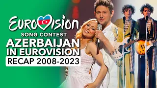 🇦🇿 Azerbaijan in Eurovision Song Contest (2008 - 2023 | RECAP Azərbaycan Eurovision-da)