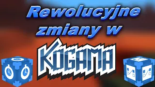 Rewolucyjne zmiany w KoGaMa!