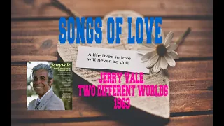 JERRY VALE - TWO DIFFERENT WORLDS