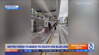 Man found stabbed to death on Long Beach train, suspect at large