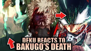 DEKU REACTS TO BAKUGO'S DEATH - HOW HE WILL DEFEAT SHIGARAKI / My Hero Academia Chapter 367