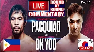 Live Manny Pacquiao vs DK Yoo LiVe#mannypacmanpacquiao