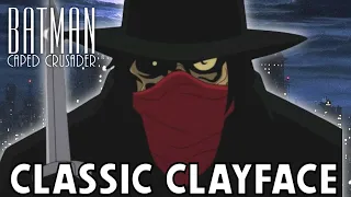 Batman Caped Crusader Update  - Who is  Basil Karlo? The Classic CLAYFACE!  Villain Breakdown #2