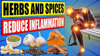 12 Best Herbs and Spices That Reduce Inflammation Naturally