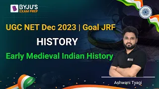 UGC NET Dec 2023 | History | Early Medieval Indian History | Ashwani Sir