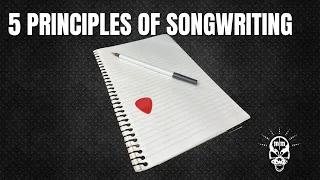 5 Principles for Songwriting (How to Write Original Metal Music)