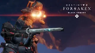 Destiny 2: Forsaken Annual Pass – Weapons of the Black Armory Trailer [UK]