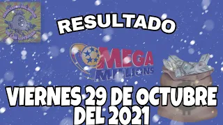 RESULTADOS MEGAMILLONES DEL DÍA VIERNES 29 DE OCTUBRE DEL 2021 $22,000,000/LOTERIA DE ESTADOS UNIDOS