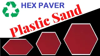 Amazing SAND PLASTIC HEX Paver | How  make Production of Sand Plastic  Composite