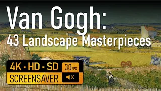 Van Gogh: Landscape Series 2 | Art TV Screensaver