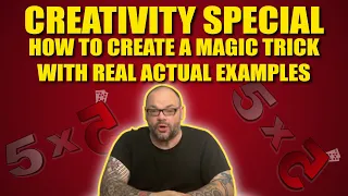 Creativity Special - How To Create A Magic Trick With Real Actual Examples | 5x5 With Craig Petty