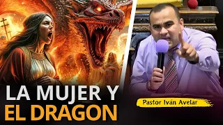 La Mujer y el dragón (Apocalipsis 12) - Pastor Iván Avelar