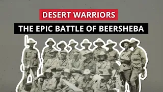 Episode 2 - Australia's Battle of Beersheba