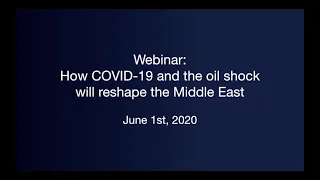 How COVID-19 and the oil shock will reshape the Middle East