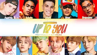 PRETTYMUCH - Up to You ft. NCT DREAM [Color Coded Lyrics Han/Rom/Eng/가사]